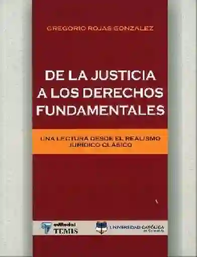 De la Justicia a Los Derechos Fundamentales
