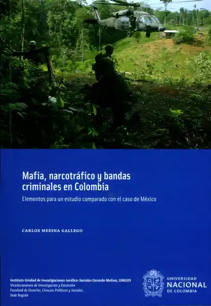 Mafia Narcotráfico y Bandas Criminales en Colombia