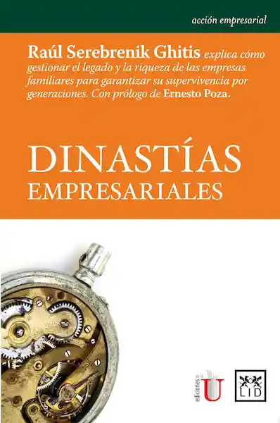 Dinastías Empresariales - Raúl Serebrenik Ghitis