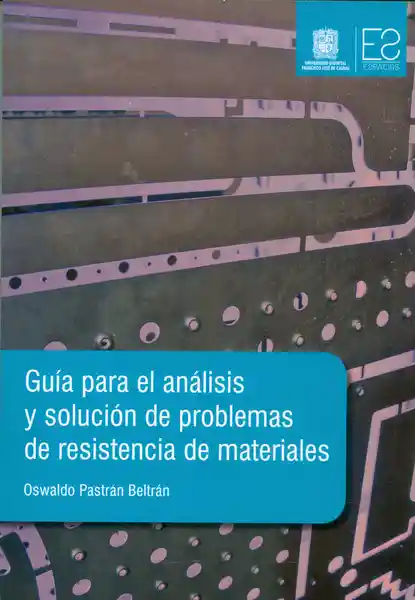 Guía Análisis y Solución de Problemas Resistencia de Materiales