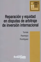 Reparación y Equidad en Disputas de Arbitraje de Inversión