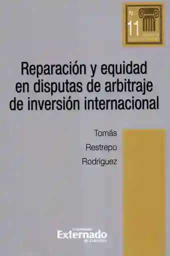 Reparación y Equidad en Disputas de Arbitraje de Inversión