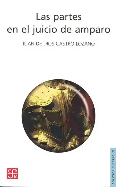 Las Partes en El Juicio de Amparo