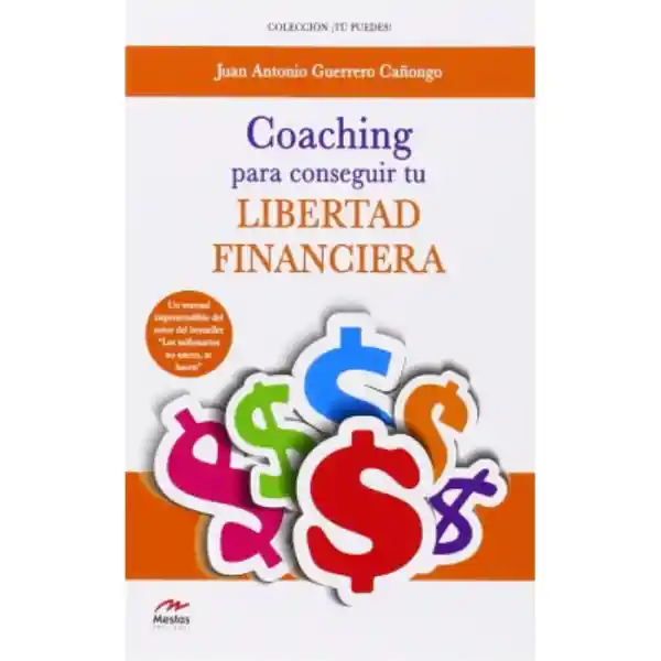 Coaching Para Conseguir tu Libertad Financiera