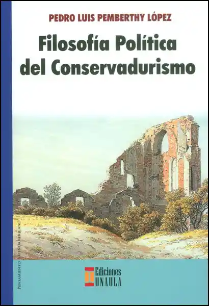 Filosofía Política Del Conservadurismo