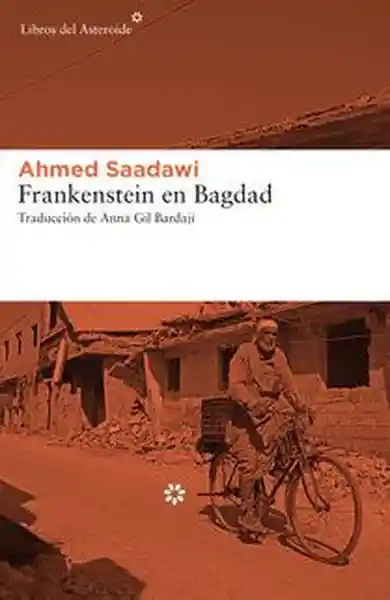 Frankenstein en Bagdad - Ahmed Saadawi