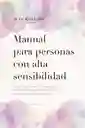 Manual Para Personas Con Alta Sensibilidad