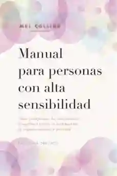 Manual Para Personas Con Alta Sensibilidad
