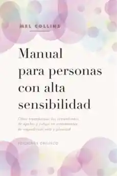 Manual Para Personas Con Alta Sensibilidad