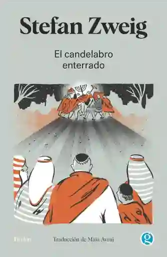 El Candelabro Enterrado - Zweig Stefan