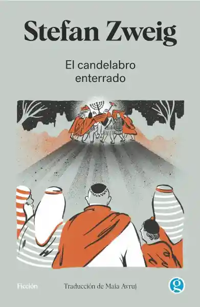 El Candelabro Enterrado - Zweig Stefan