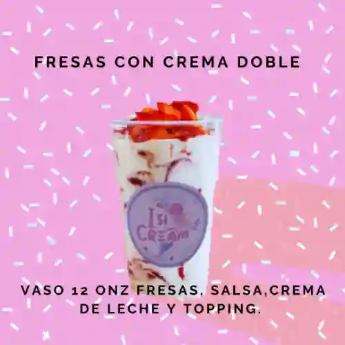 Fresas con Crema Doble