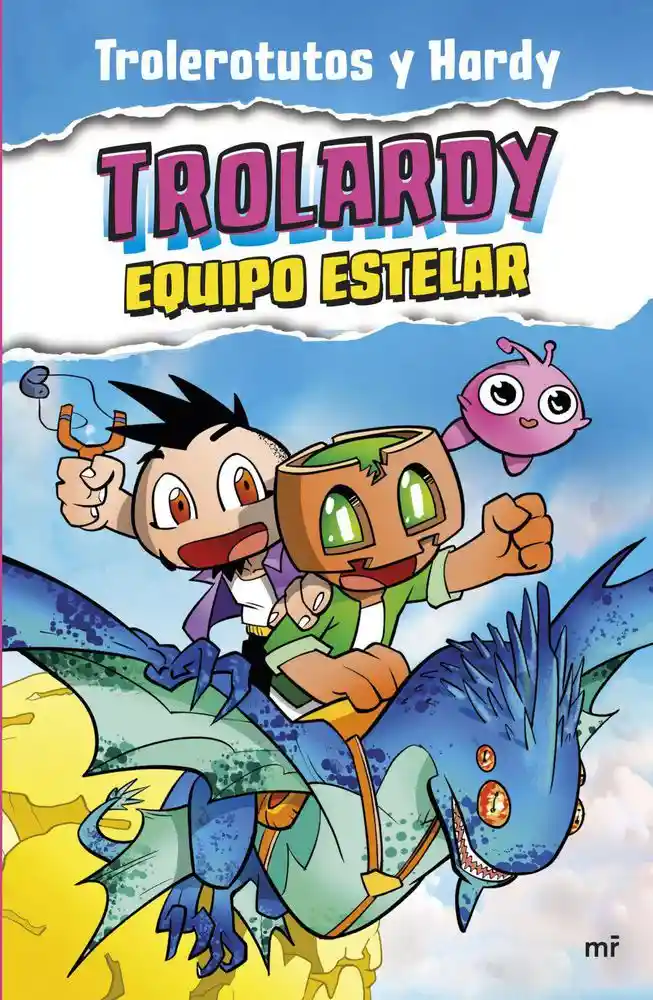 Trolardy 5. Equipo Estelar Trolerotutos y Hardy