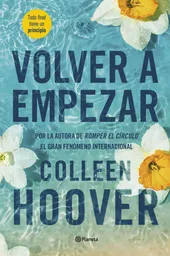 Volver A Empezar (It Starts), Colleen Hoover