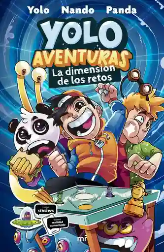 Yolo Aventuras. La Dimensión de Los Retos Yolo Panda Nando