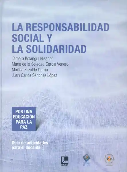 La Responsabilidad Social y la Solidaridad - VV.AA