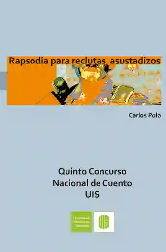 Rapsodia Para Reclutas Asustadizos