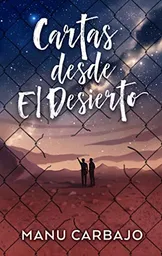Cartas Desde el Desierto - Manu Carbajo