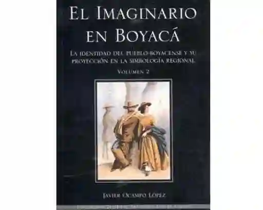 El Imaginario en Boyacá. Vol. 2