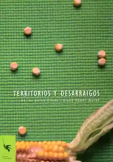 Territorios y desarraigos