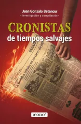 Cronistas de Tiempos Salvajes