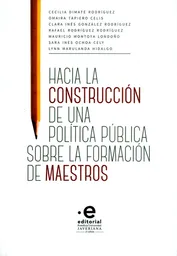 Hacia la construcción de una política pública sobre la formación de maestros