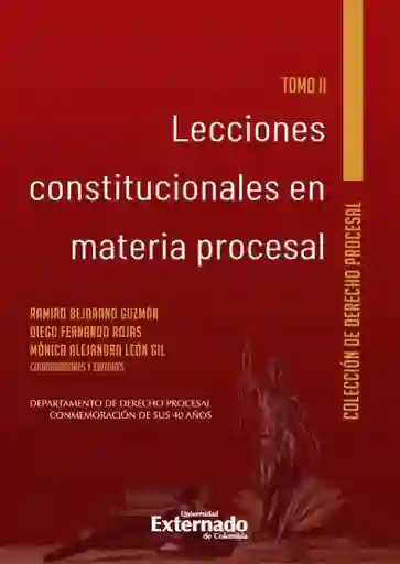 Lecciones Constitucionales en Materia Procesal Tomo Ii
