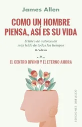 Como Un Hombre Piensa Así Es Su Vida