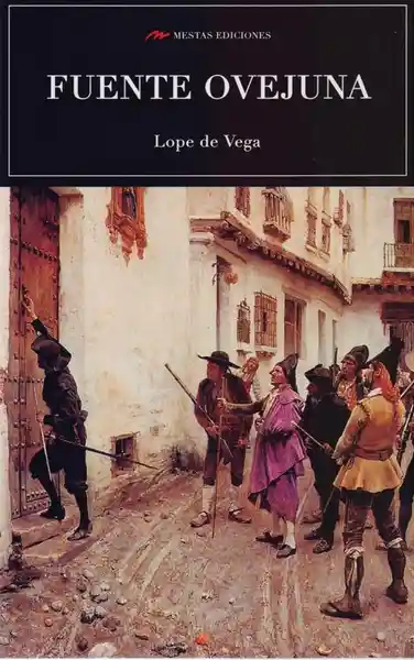 Fuente Ovejuna - Lope de Vega