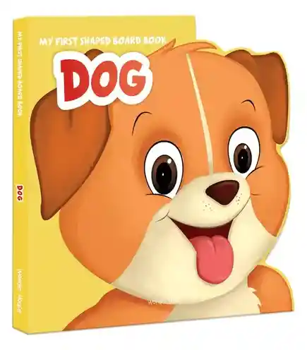 My First Shaped Board Book Dog