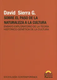 Sobre el Paso de la Naturaleza a la Cultura