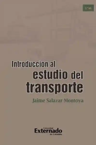 Introducción al Estudio Del Transporte - Jaime Salazar Montoya