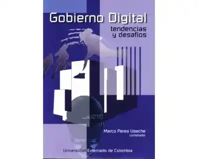 Gobierno Digital Tendencias y Desafíos - VV.AA