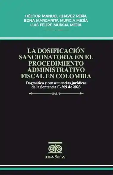 La Dosificación Sancionatoria en El Procedimiento Administrativo Fiscal en Colombia