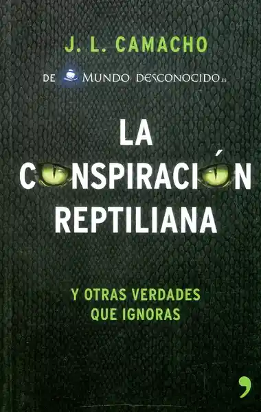 La Conspiración Reptiliana