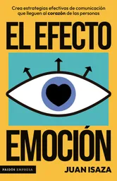 El Efecto Emoción Isaza Juan