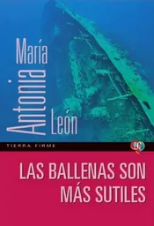Las Ballenas Son Más Sutiles