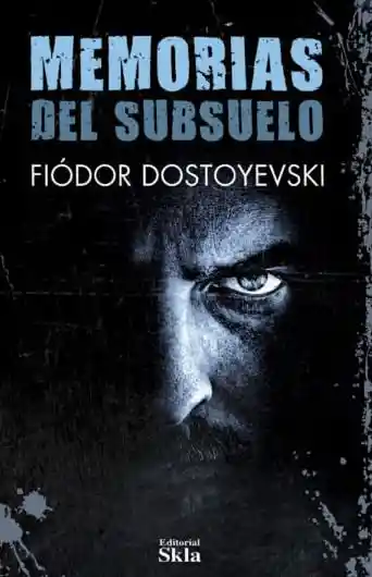Memorias Del Subsuelo