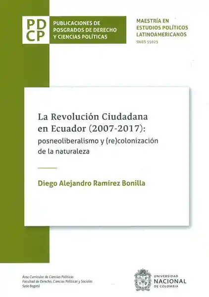 La Revolución Ciudadana en Ecuador (2007 - 2017)