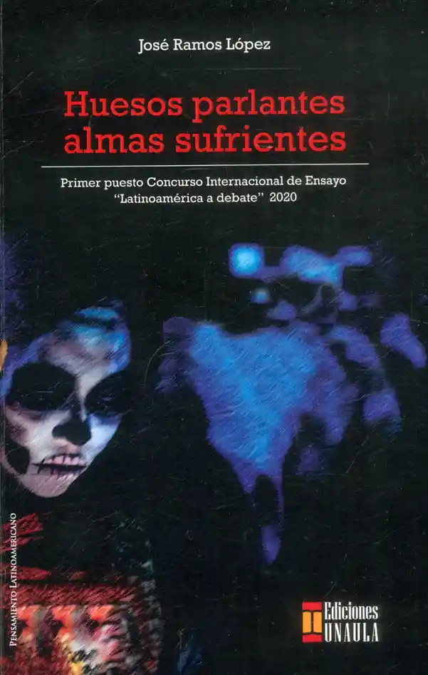 Huesos Parlantes Almas Sufrientes