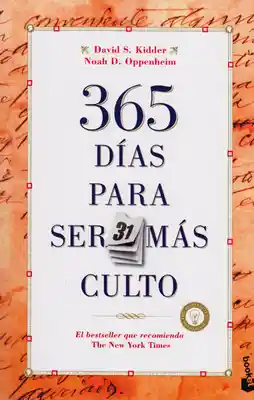 365 Días Para Ser Más Culto - David S. Kidder- Noah D. Oppenheim