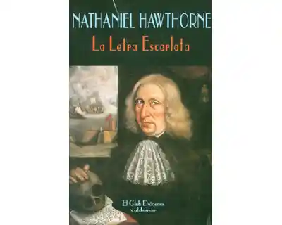 La Letra Escarlata - Nathaniel Hawthorne