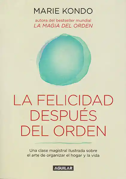 La felicidad después del orden