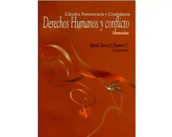 Derechos Humanos y Conflicto. - VV.AA