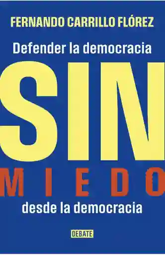 Sin Miedo - Fernando Carrillo Flórez