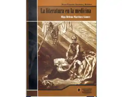 La Literatura en la Medicina - Olga Helena Martínez Gómez