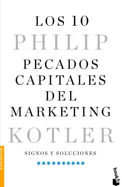 Los 10 Pecados Capitales Del Marketing - Booket