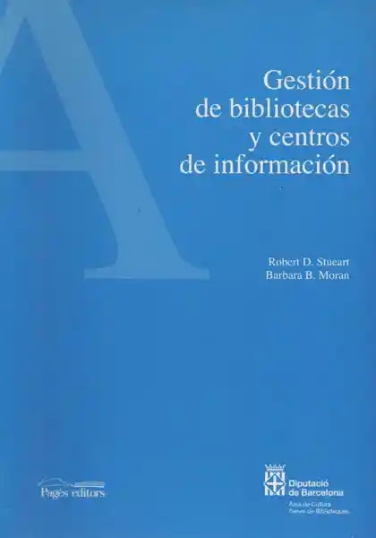 Gestión de Bibliotecas y Centros de Información