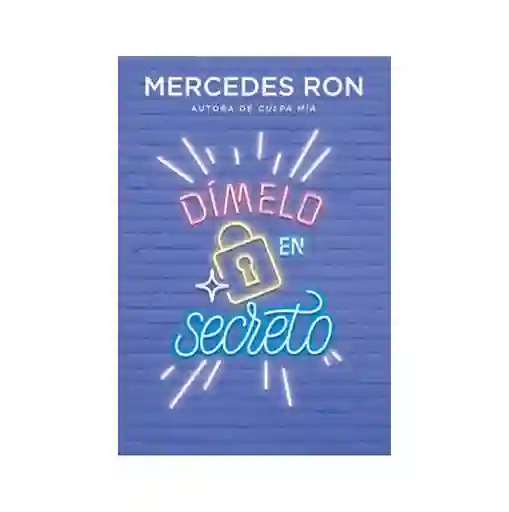 Dímelo en Secreto - Mercedes Ron