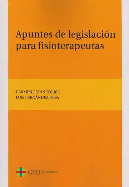 Apuntes de Legislación Para Fisioterapeutas - VV.AA.